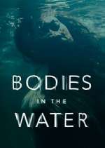 Watch Bodies in the Water Wootly