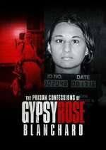 Watch The Prison Confessions of Gypsy Rose Blanchard Wootly