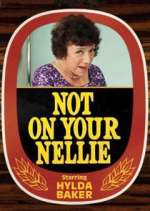 Watch Not on Your Nellie Wootly