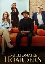 Watch Millionaire Hoarders Wootly