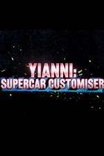 Watch Yianni: Supercar Customiser Wootly