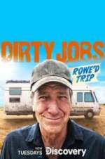 Watch Dirty Jobs: Rowe\'d Trip Wootly