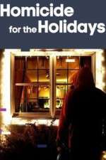 Watch Homicide for the Holidays Wootly