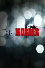 Watch Ms Murder Wootly