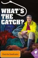 Watch What's The Catch With Matthew Evans Wootly