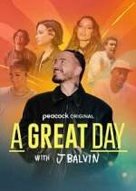 Watch A Great Day with J Balvin Wootly