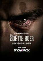 Watch Boetie Boer: Inside the Mind of a Killer Wootly