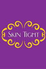 Watch Skin Tight Wootly