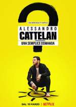 Watch Alessandro Cattelan: una semplice domanda Wootly