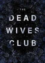 Watch The Dead Wives Club Wootly
