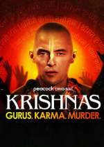 Watch Krishnas: Gurus. Karma. Murder. Wootly