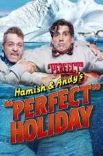 Watch Hamish & Andy\'s Perfect Holiday Wootly