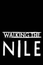 Watch Walking the Nile Wootly