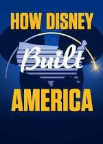 Watch How Disney Built America Wootly