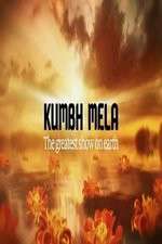 Watch Kumbh Mela The Greatest Show on Earth Wootly