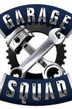 Watch Garage Squad Wootly