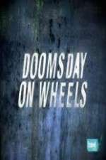 Watch Doomsday on Wheels Wootly