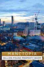 Watch Manctopia: Billion Pound Property Boom Wootly
