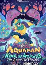 Watch Aquaman: King of Atlantis Wootly