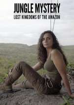 Watch Jungle Mystery: Lost Kingdoms of the Amazon Wootly