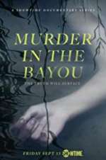 Watch Murder in the Bayou Wootly