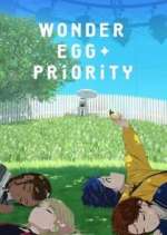 Watch Wonder Egg Priority Wootly