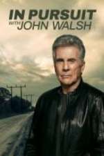 Watch In Pursuit With John Walsh Wootly