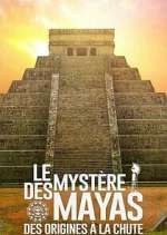 Watch The Rise and Fall of the Mayas Wootly