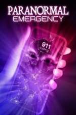 Watch Paranormal Emergency Wootly