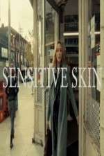 Watch Sensitive Skin CA Wootly