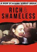 Watch Rich & Shameless Wootly