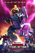 Watch Transformers: Titans Return Wootly