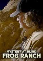 Watch Mystery at Blind Frog Ranch Wootly