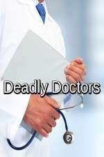 Watch Deadly Doctors Wootly