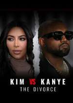 Watch Kim vs Kanye: The Divorce Wootly