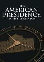 Watch The American Presidency with Bill Clinton Wootly
