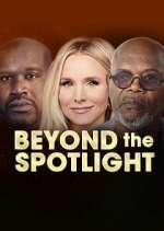 Watch Beyond the Spotlight Wootly