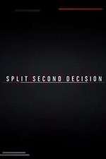 Watch Split Second Decision Wootly