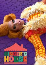 Watch Ginger\'s House Wootly