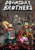 Watch Doomsday Brothers Wootly