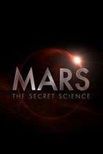 Watch Mars: The Secret Science Wootly