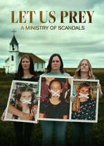 Watch Let Us Prey: A Ministry of Scandals Wootly