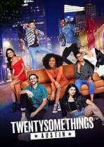 Watch Twentysomethings: Austin Wootly