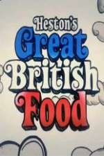 Watch Hestons Great British Food Wootly