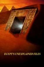 Watch Egypt\'s Unexplained Files Wootly