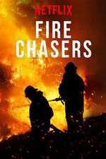 Watch Fire Chasers Wootly