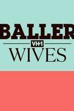 Watch Baller Wives Wootly