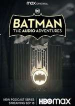 Watch Batman: The Audio Adventures Wootly