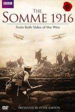 Watch The Somme 1916 - From Both Sides of the Wire Wootly