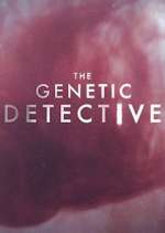 Watch The Genetic Detective Wootly